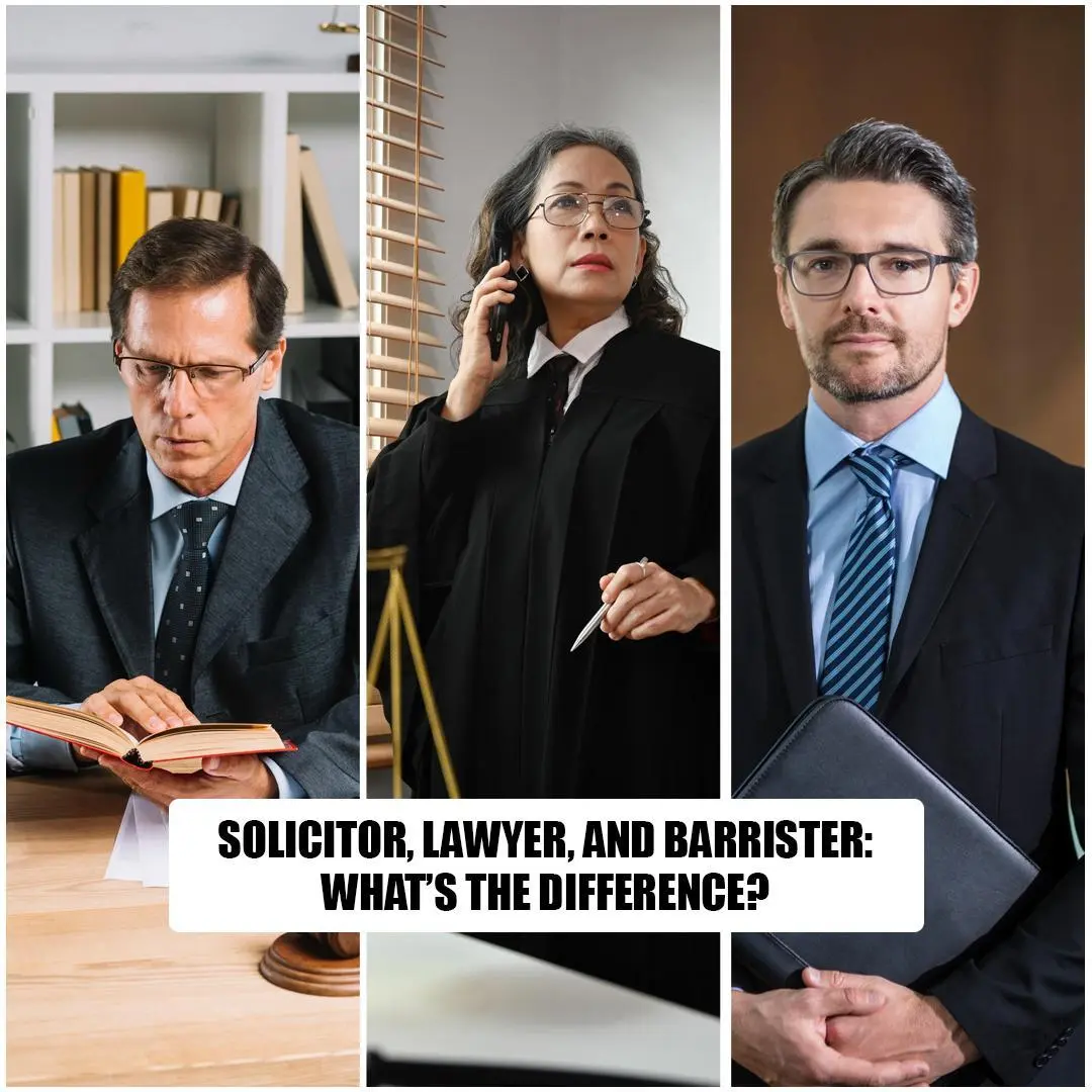 Solicitor, Lawyer, and Barrister